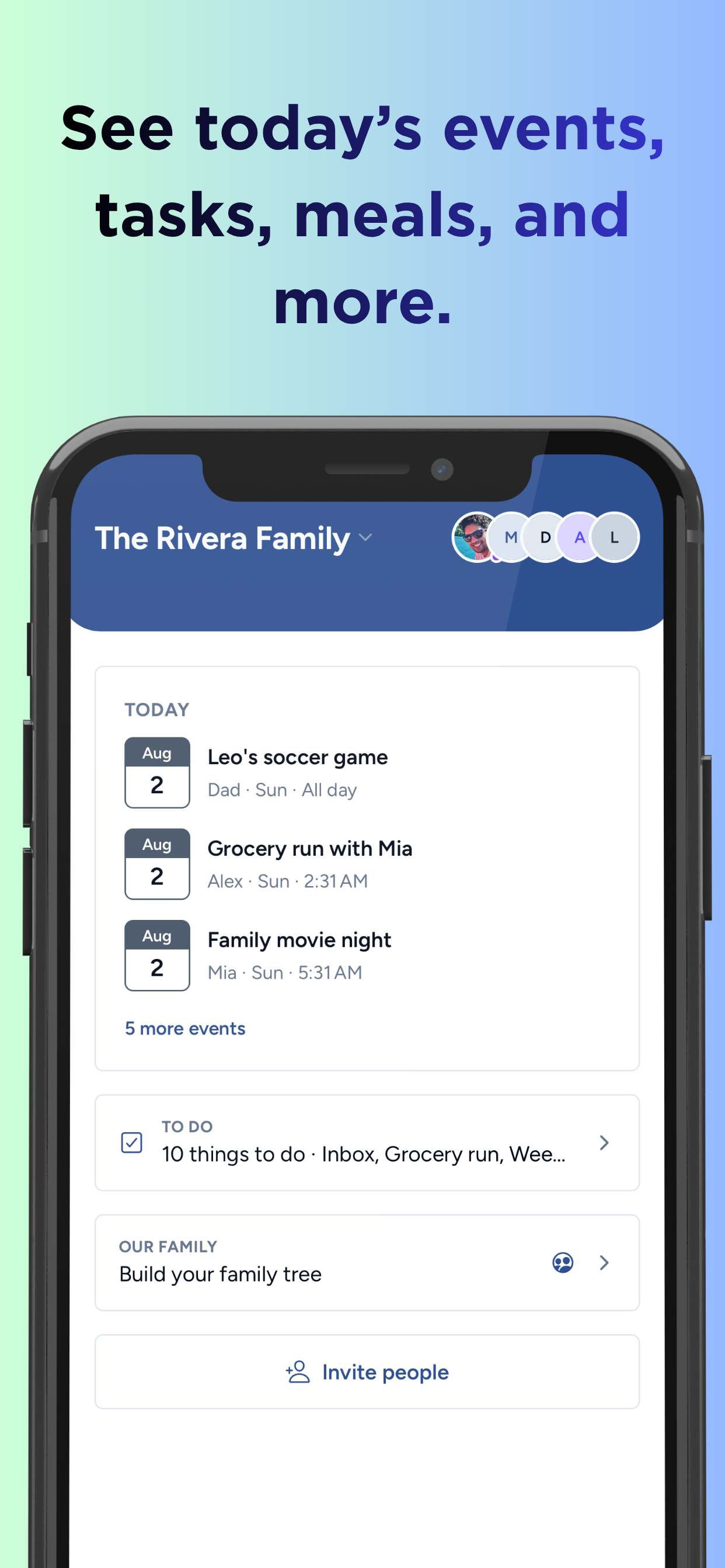 See today's events, tasks, meals, and more.
